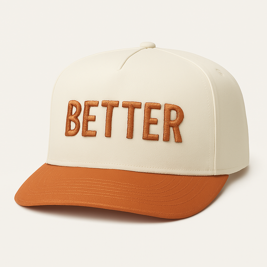 “BETTER” Hat – (A-Frame Snapback)